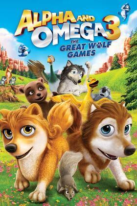 Alpha and Omega 3: The Great Wolf Games (2014) movie poster Alpha and Omega 3: The Great Wolf Games (2014)